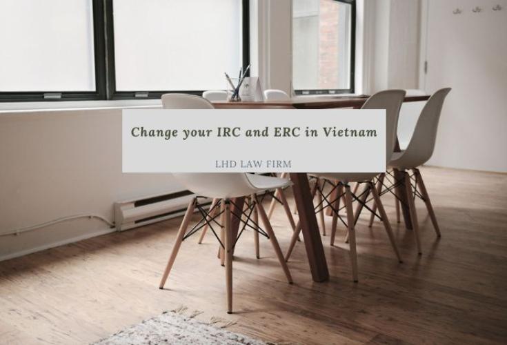 CHANGE YOUR IRC AND ERC IN VIETNAM - STEP BY STEP GUIDE