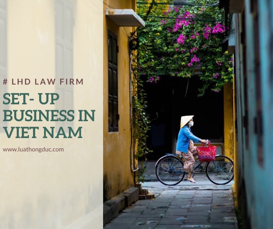 setup company in vietnam - Set up a company in vietnam (advisor by LHD Law Firm)